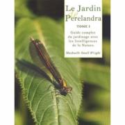 Le jardin de Perelandra tome 1 de Machaelle Small Wright